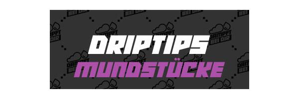 Drip Tips / Mundstücke