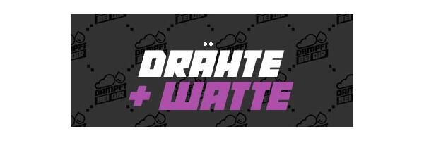 Draht & Watte